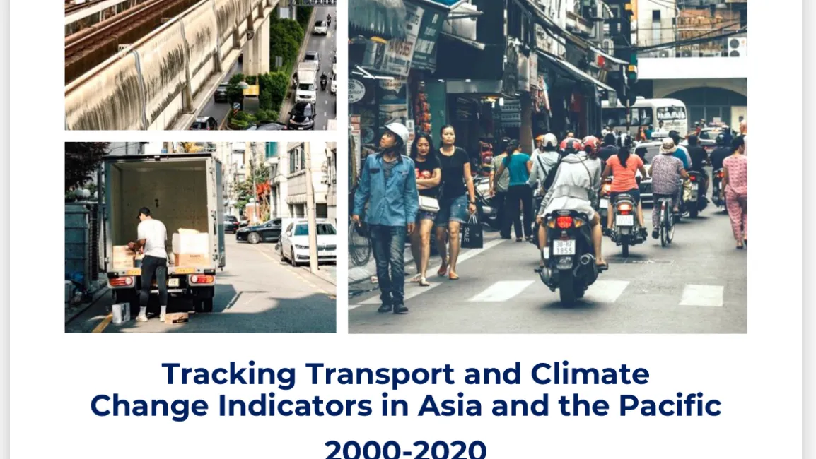 Tracking Transport and Climate Change Indicators in Asia and the ...